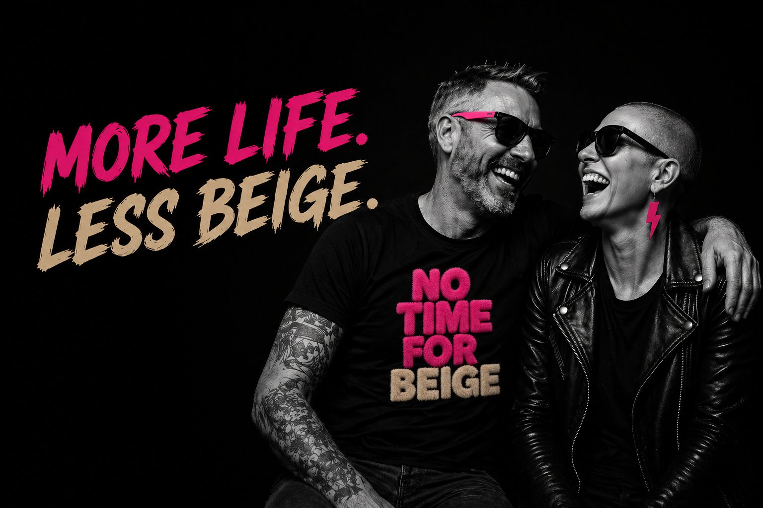 No Time For Beige